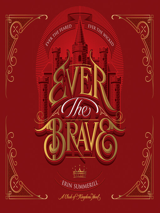 Title details for Ever the Brave by Erin Summerill - Available